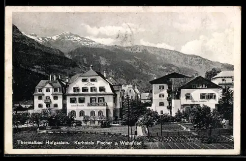 AK Hofgastein, Kurhotels Fischer und Wahnfried
