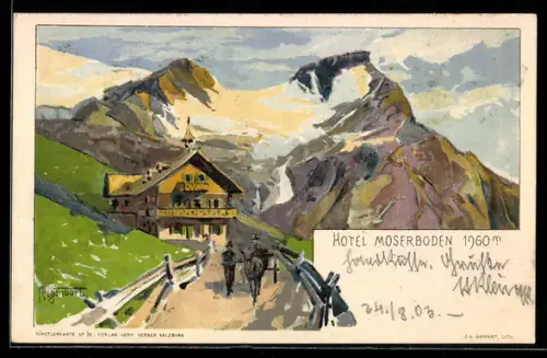 Künstler-AK sign. Hegenbart: Kaprun, Hotel Moserboden in den Bergen