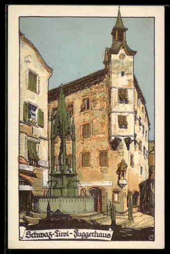 Künstler-AK Schwaz /Tirol, Fuggerhaus mit Brunnen