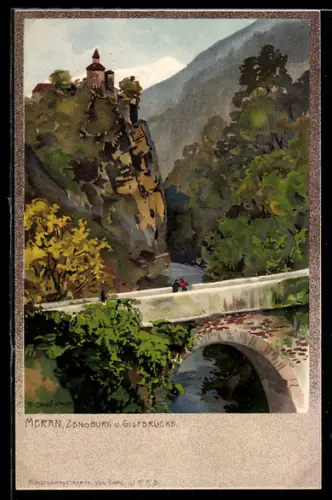 Künstler-AK Zeno Diemer: Meran, Zenoburg u. Gilfbrücke