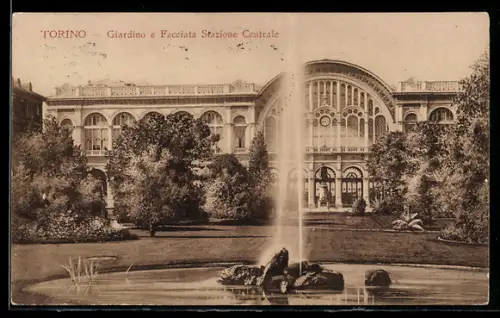 AK Torino, Giardino e Facciata Stazione Centrale