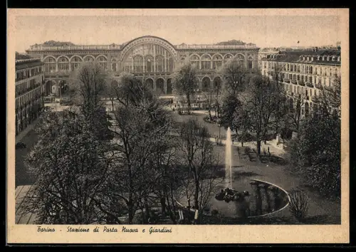 AK Torino, Stazione di Porta Nuova e Giardini