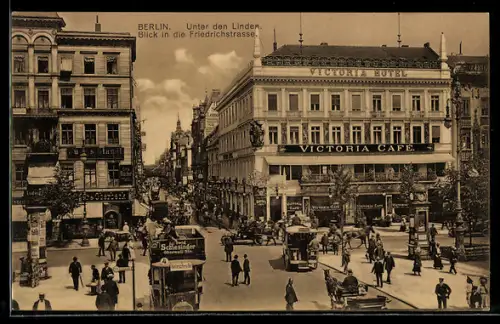 AK Berlin, Victoria Hotel Unter den Linden Ecke Friedrichstrasse