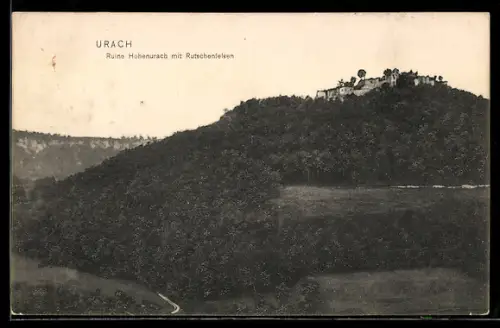 AK Urach, Ruine Hohenurach mit Rutschenfelsen