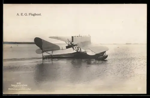 Foto-AK Sanke Nr. 315: A.E.G. Wasserflugboot beim Start