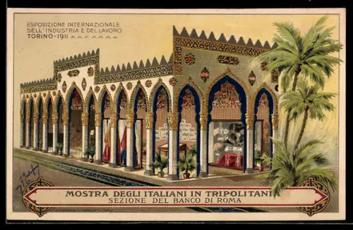 Lithographie Torino, Esposizione Internazionale dell` Industria e del Lavoro 1911, Mostra degli italiani in tripolitani