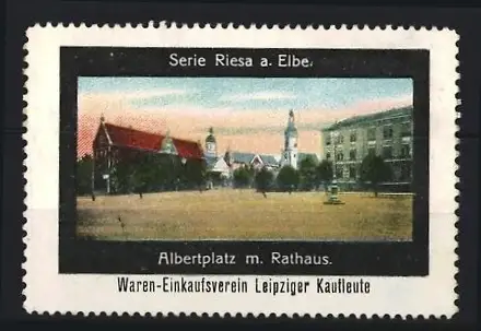 Reklamemarke Riesa a. Elbe, Albertplatz mit Rathaus, Waren-Einkaufsverein Leipziger Kaufleute