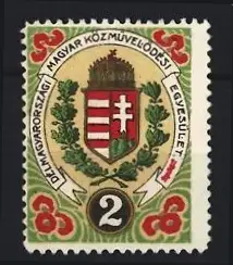 Reklamemarke Ungarn, Magyar Közmüvelödési Egyesület, Wappen mit Krone