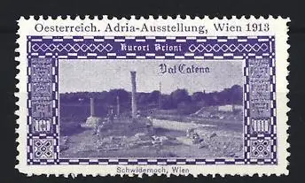Reklamemarke Wien, Adria-Ausstellung 1913, Kurort Brioni, Val Catena