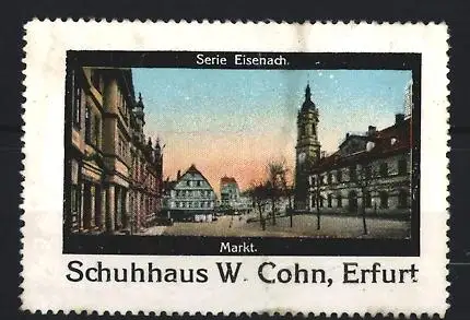 Reklamemarke Eisenach, Marktplatzansicht, Schuhhaus W. Cohn in Erfurt