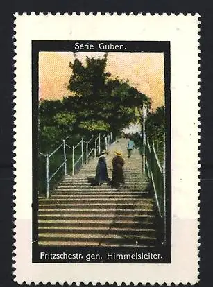 Reklamemarke Guben, Fritzeschestr. gen. Himmelsleiter, Treppe mit Spaziergängern