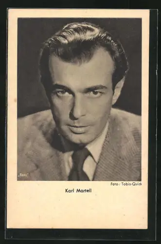 AK Schauspieler Karl Martell mit ernstem Blick