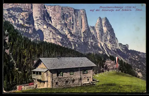 AK Seis am Schlern, Prosslinerschwaige, Hausansicht auf der Seiseralpe mit Schlern