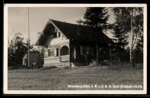 AK Braunberg-Hütte, Berghütte des D. u. Ö. A. V. Sekt. Freystadt
