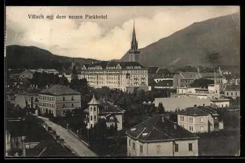 AK Villach, Ortsansicht mit dem neuen Parkhotel