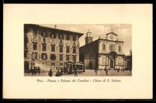 AK Pisa, Piazza e Palazzo dei Cavalieri, Chiesa di S. Stefano, Strassenbahn