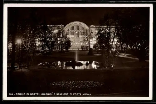 AK Torino, Giardini e Stazione di Porta Nuova di notte