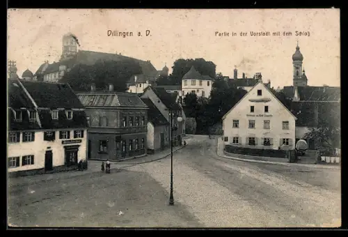 AK Dillingen a. D., Strassenpartie in der Vorstadt mit Gasthaus zum Graf Zeppelin, Schloss