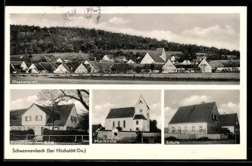 AK Schwennenbach bei Höchstätt, Westansicht, Kolonialwaren Ant. Böck, Pfarrkirche, Schule