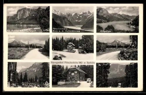 AK Bad Goisern am Hallstättersee, Alpengasthof Pötschenhöhe, Blick auf den Hallstättersee, Alt-Aussee mit Trisslwand