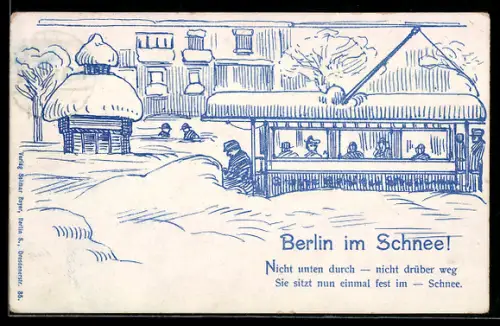 AK Berlin im Schnee, Strassenbahn ist zur Hälfe eingeschneit