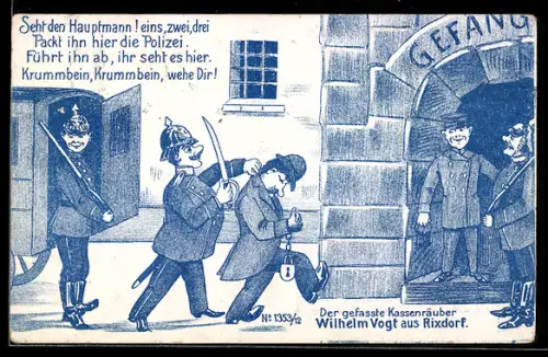 Künstler-AK Berlin, Der gefasste Kassenräuber Wilhelm Vogt aus Rixdorf