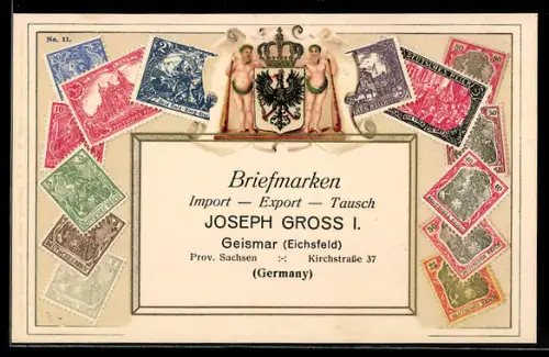 AK Deutsches Reich, Briefmarken und Wappen, Import-Export Joseph Gross I. in Geismar