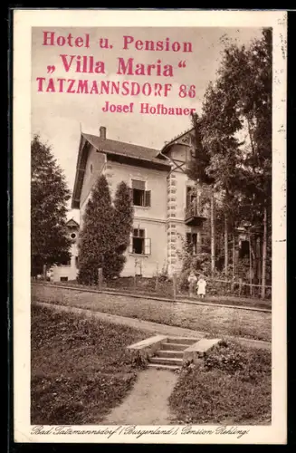 AK Bad Tatzmannsdorf /Burgenland, Hotel und Pension Villa Maria, Inh. Josef Hofbauer