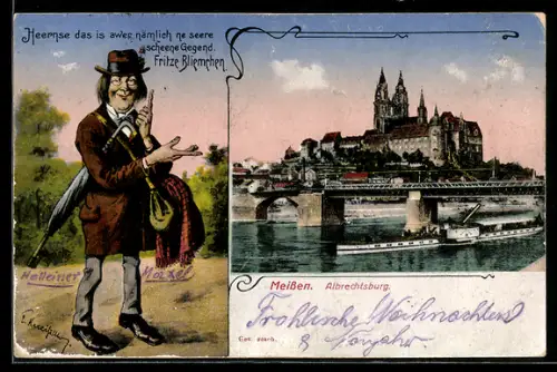 Passepartout-AK Meissen, Blick zur Albrechtsburg, Fritze Bliemchen: Heernse das is awer nämlich ne seere...