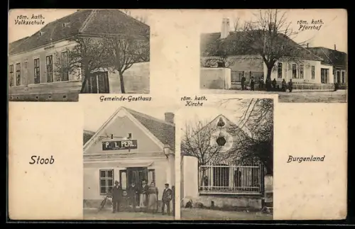 AK Stoob, Gemeinde-Gasthaus, röm. kath. Pfarrhof und Volksschule