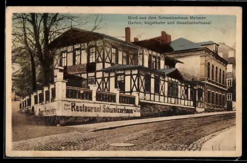 AK Meissen, Gasthof Schweizerhaus mit Garten, Kegelbahn und Gesellschaftssaal