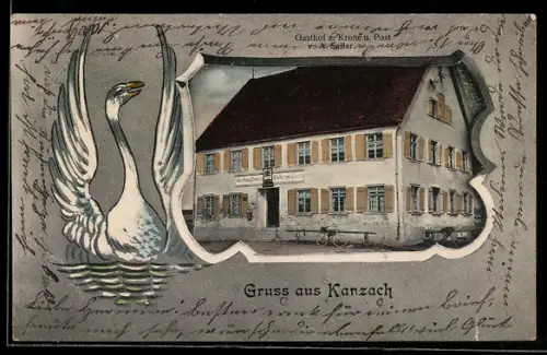 Grusskarten-AK Kanzach /Riedlingen, Gasthof zur Krone und Post von A. Sailer