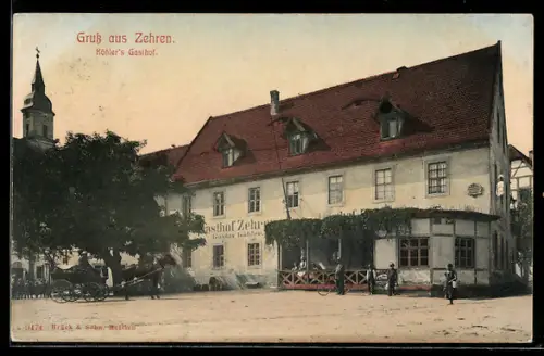 AK Zehren, Köhlers Gasthof im Ort, Inh. Gustav Köhler