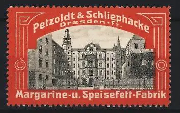 Reklamemarke Dresden, Petzoldt & Schliephacke Margarine & Speisefett, Schloss Dessau