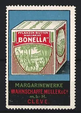 Reklamemarke Cleve, Wahnschaffe Muller & Co. Pflanzen-Butter Margarine Bonella, Margarinewürfel