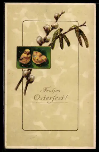 Präge-AK Osterküken mit Weidenkätzchenzweig, Ostern