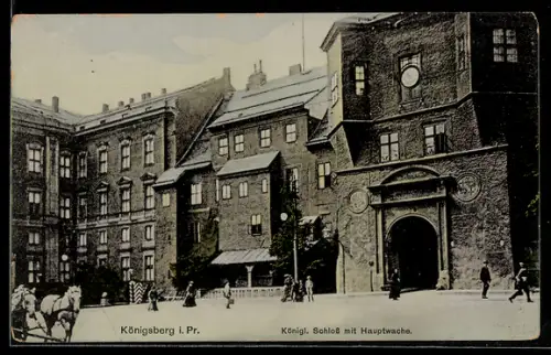 AK Königsberg i. Pr., das Königl. Schloss mit der Hauptwache