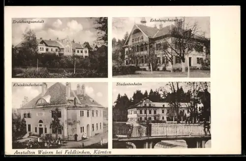 AK Feldkirchen, Anstalten Waiern, Erziehungsanstalt, Kleinkinder-Heim, Studentenheim