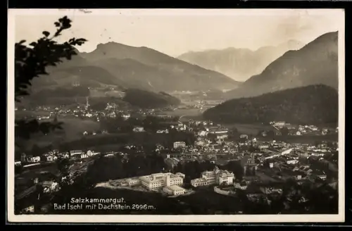 AK Bad Ischl /Salzkammergut, Gesamtansicht mit Dachstein