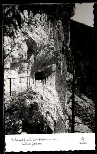AK Bad Goisern, Felsdurchbruch der Höhenpromenade