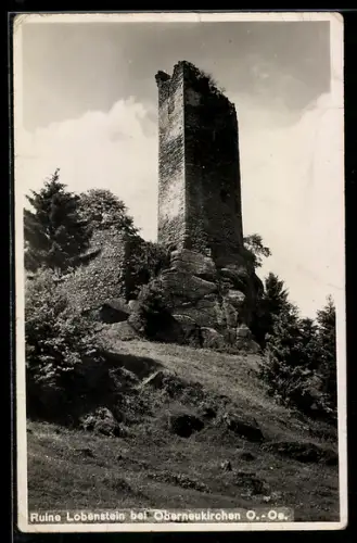 AK Oberneukirchen /O.-Oe., Ruine Lobenstein