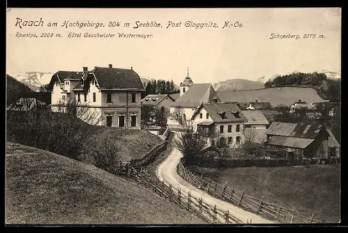 AK Raach am Hochgebirge, Panorama mit Hotel, Kirche, Raxalpe und Schneeberg