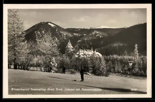 AK Semmering, Hotel Erzherzog Johann mit Sonnwendstein