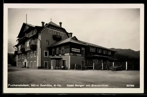 AK Puchenstuben /N.-Ö., Hotel Burger mit Brandmäuer