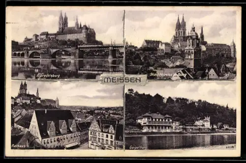 AK Meissen, Albrechtsburg, Stadtkirche u. Burg, Rathaus, Geipelburg