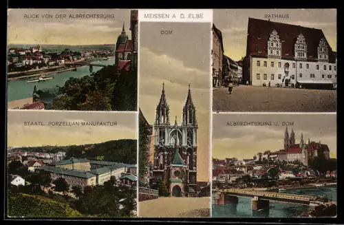 AK Meissen a. d. Elbe, Dom, Albrechtsburg, Rathaus, Staatl. Porzellan-Manufaktur