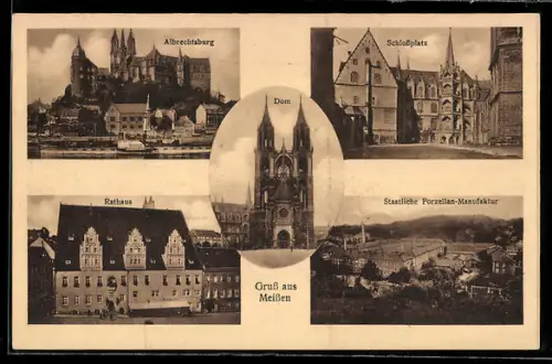 AK Meissen, Albrechtsburg, Dom, Rathaus, Schlossplatz, Staatliche Porzellan-Manufaktur