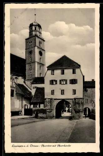 AK Lauingen a. d. Donau, Pfarrtor mit Pfarrkirche