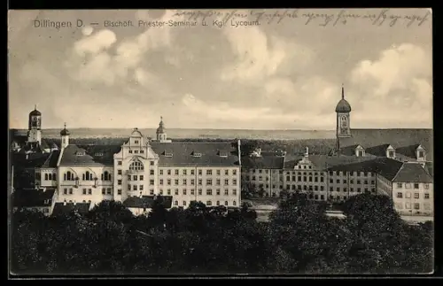 AK Dillingen a. D., Bischöfl. Priester-Seminar, Kgl. Lyceum