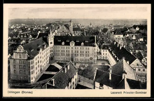 AK Dillingen /Donau, Lazarett Priester-Seminar